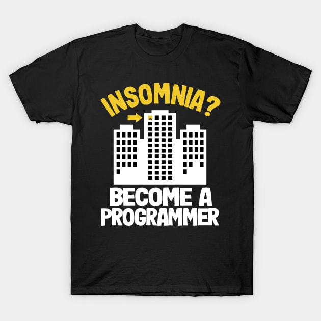 Funny Insomnia Programmer Software Developer Coder T-Shirt by Kuehni